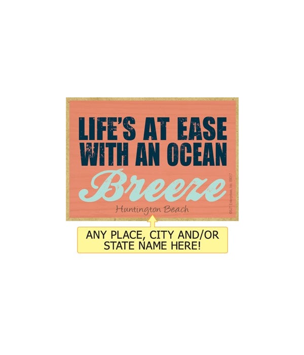 Life's at ease with the ocean breeze Mag