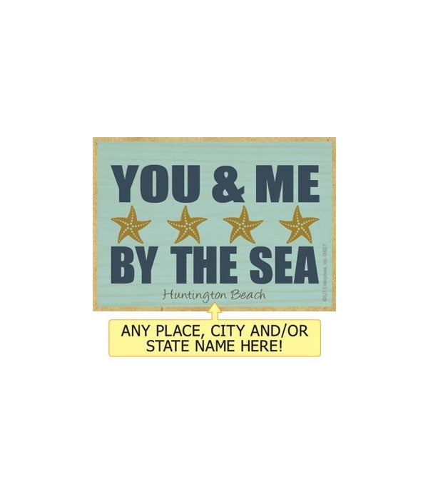 You and me by the sea Magnet