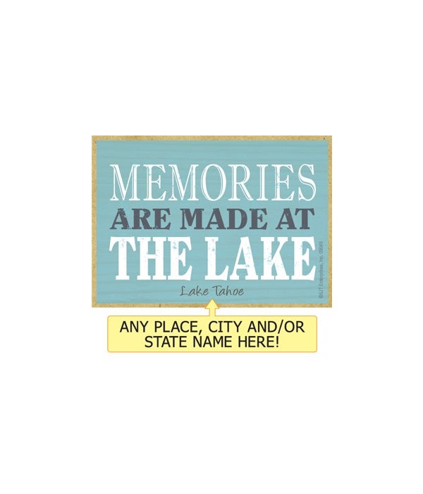 Memories are made at the lake-Wooden Magnet