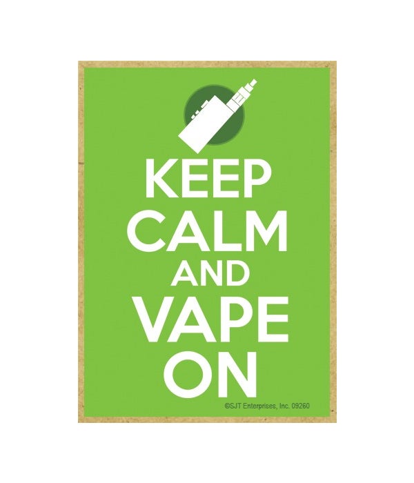 Keep calm and vape on-Wooden Magnet