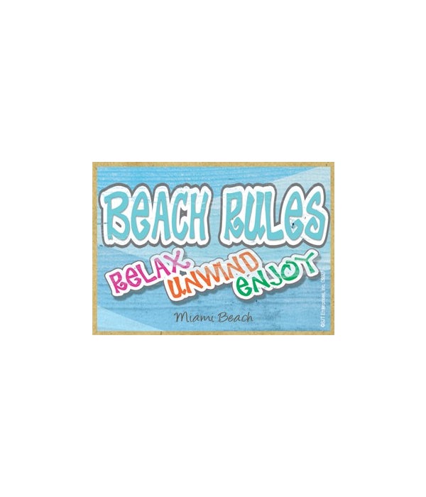 Beach rules - relax - unwind - enjoy Mag
