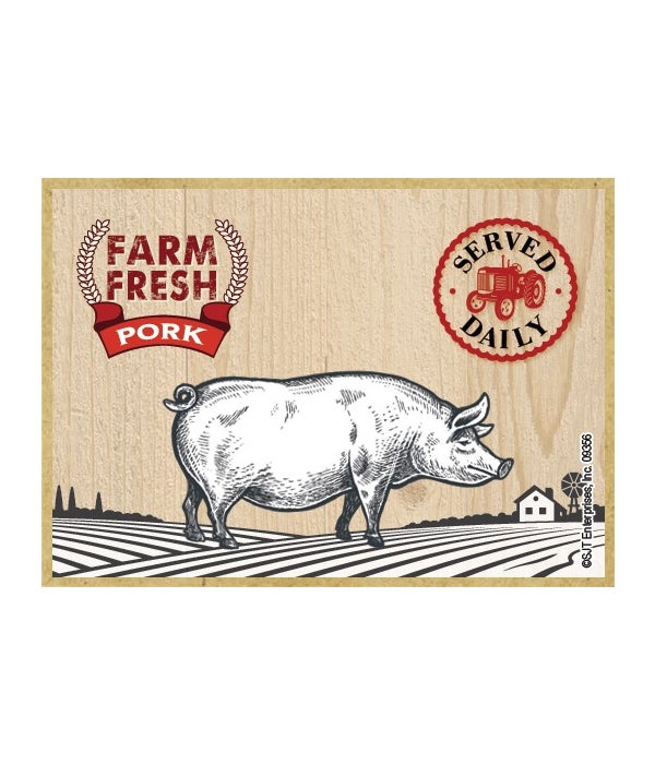 Farm Fresh Pork-Wooden Magnet