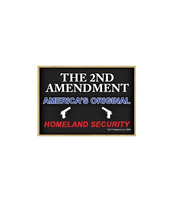 2nd Amendment-Homeland Securit... Magnet