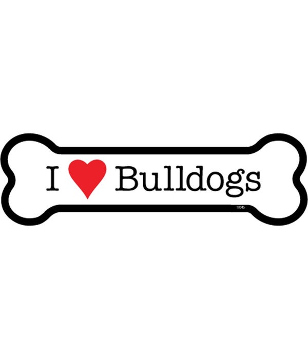 I (heart) Bulldogs -2x7 Bone Shaped Magnet