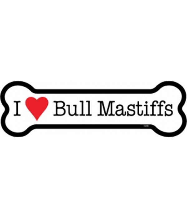 I (heart) Bull Mastiffs -2x7 Bone Shaped Magnet