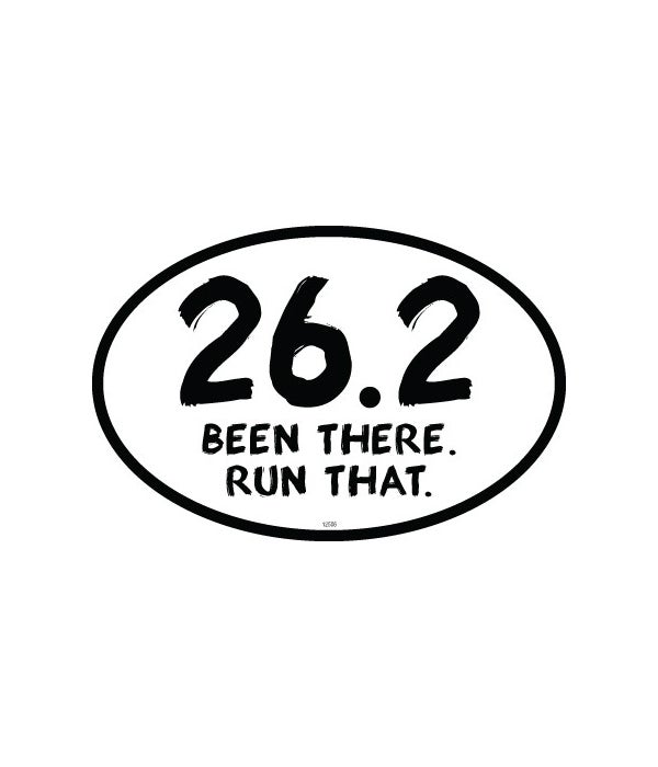 26.2 Been There. Run That. Oval magnet