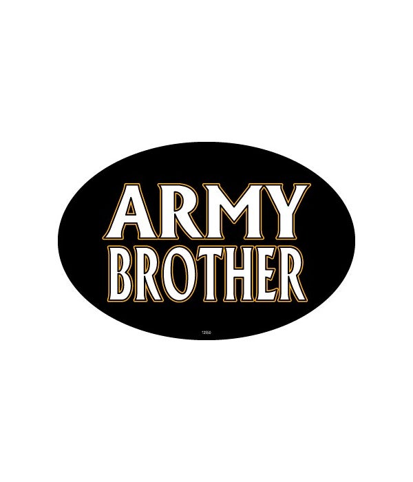Army Brother-4x6 Oval Magnet