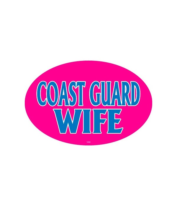 Coast Guard Wife-4x6 Oval Magnet
