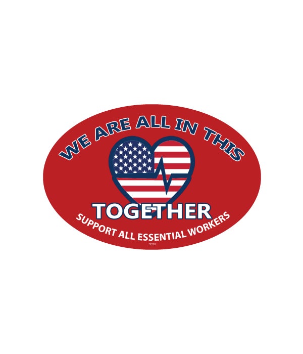 We are all in this together -4x6 oval magnet