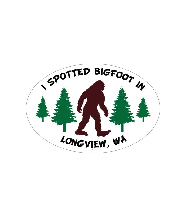 I spotted bigfoot in..-4x6 Oval Magnet