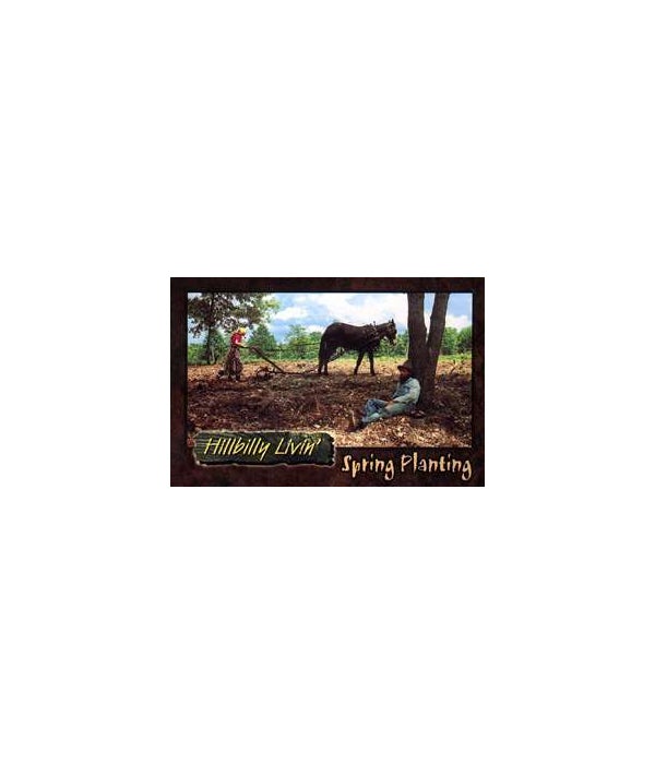 Hillbilly Spring Planting Postcard