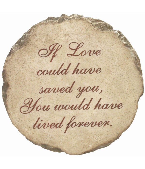 IF LOVE COULD HAVE SAVED YOU Stepping Stone