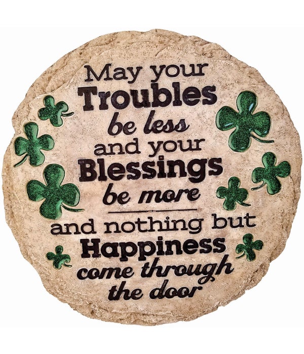 MAY YOUR TROUBLES  Stepping Stone