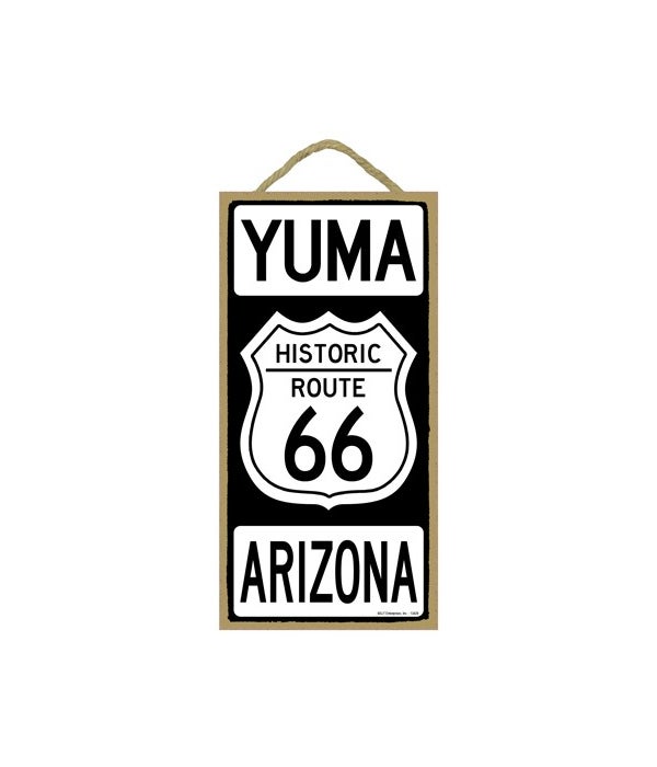 Historic ROUTE 66 Yuma, Arizona (black a