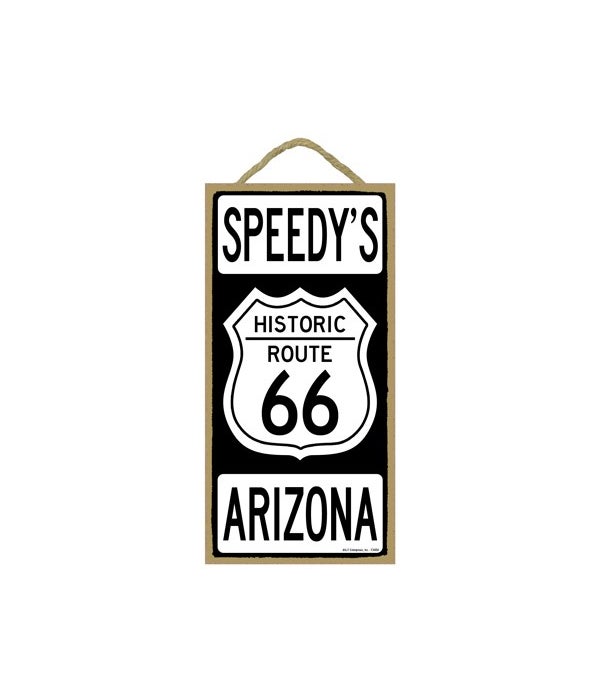 Speedy's, Arazona - Route 66 Road Sign 5