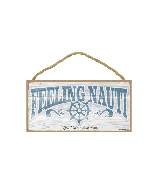 Feeling Nauti - nautical boat wheel 5x1
