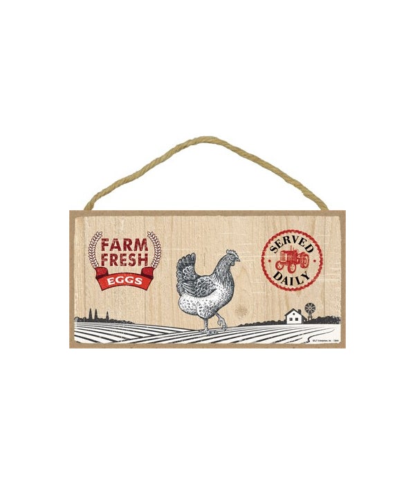 Farm Fresh Eggs-5x10 Wooden Sign