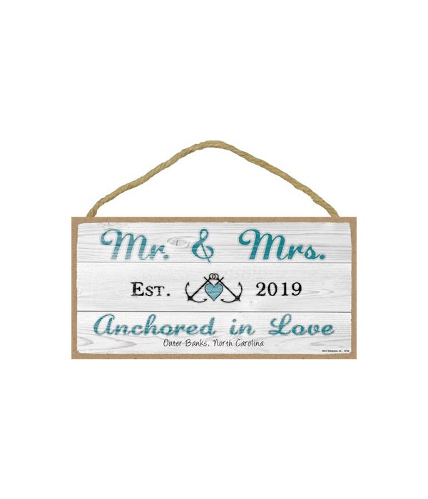 Mr. & Mrs. (est. 2019) Anchored in Love