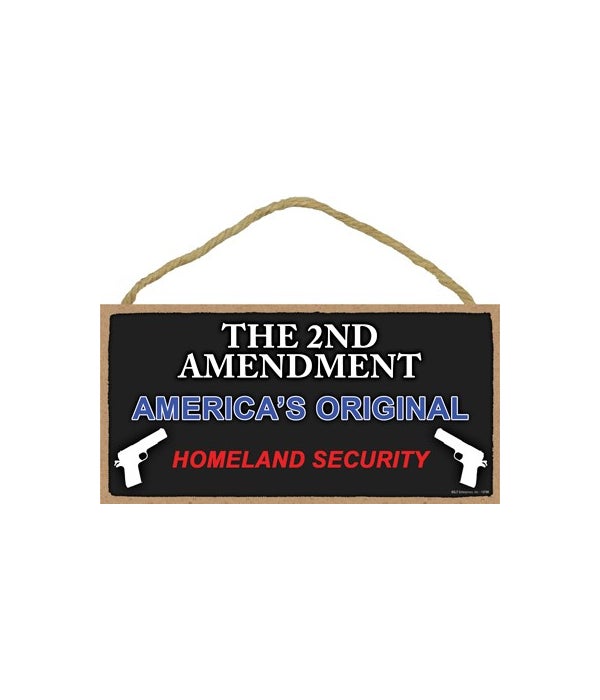 2nd Amendment-America's Original... 5x10