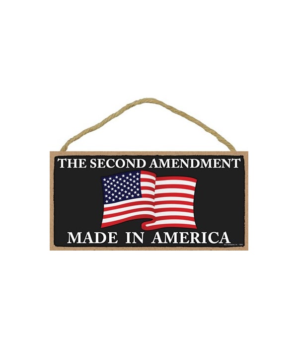 2nd Amendment-Made in America 5x10