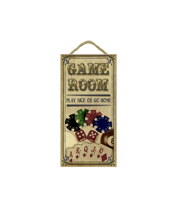 Game Room sign - Play nice or go home -