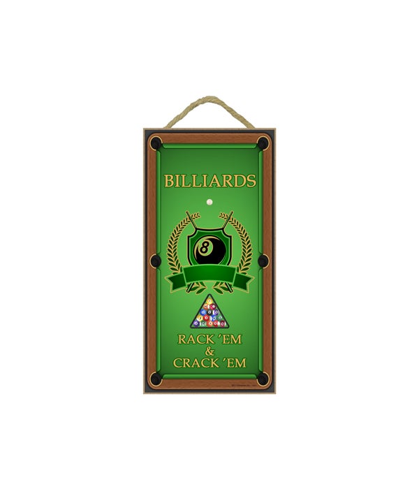 Billiards-Rack'em & Crack'em-5x10 Wooden Sign