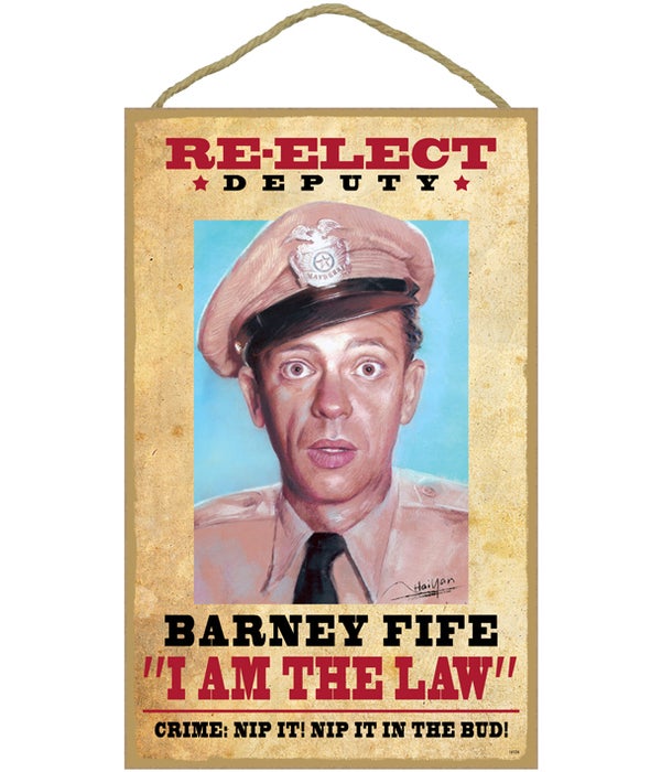 Re-elect Deputy Barney Fife ''I am the l