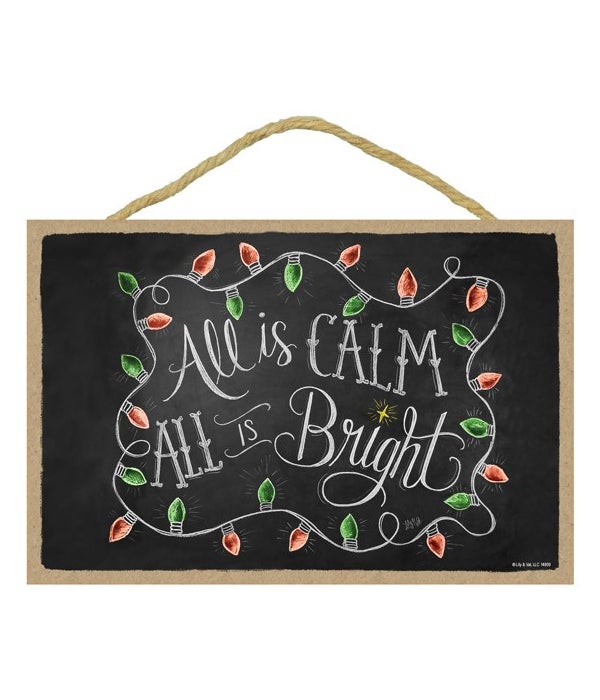 All is calm all is bright  7x10 Chalk