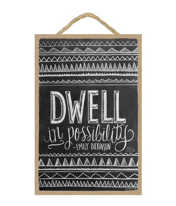 Dwell in possibility (Dickenson) 7x10 Ch
