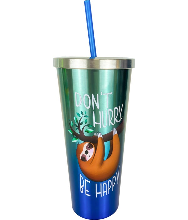 DON'T HURRY SLOTH Stainless Cup with Straw