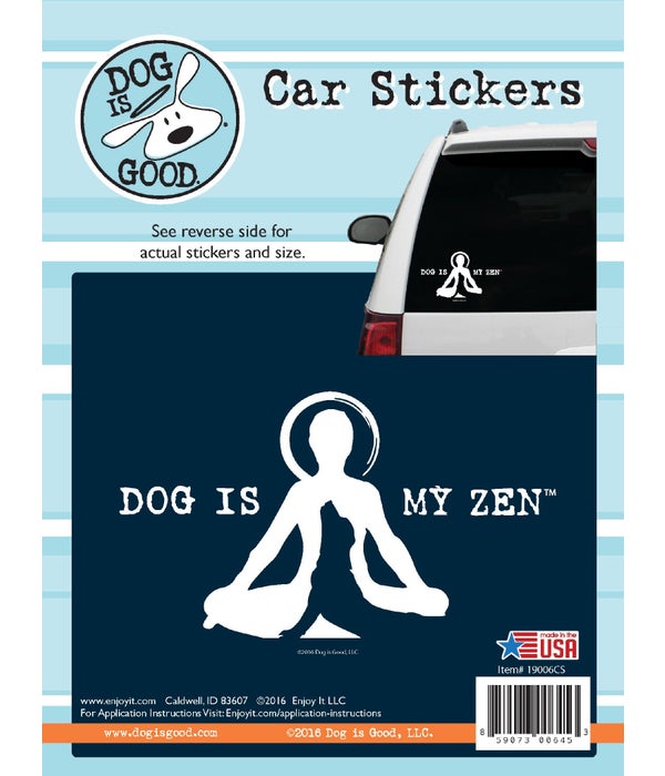 Dog Is My Zen Car Sticker