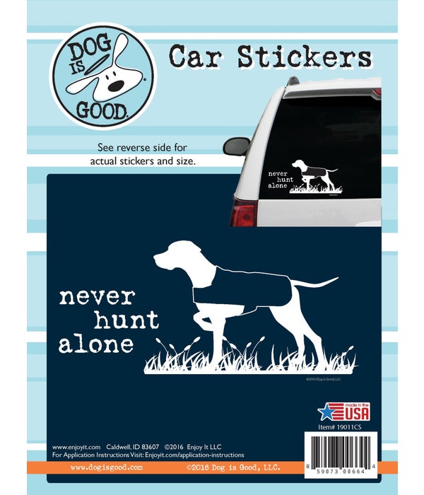 Never Hunt Alone Car Sticker