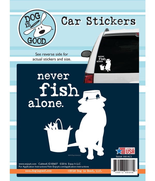 Never Fish Alone Car Sticker