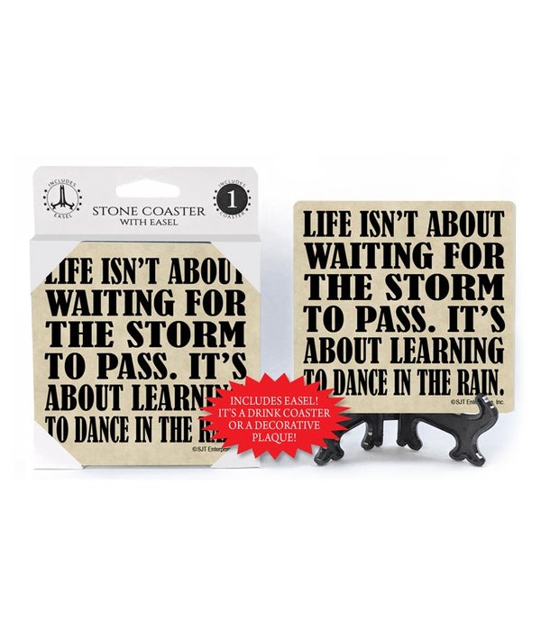 Life isn't about waiting for the storm to pass-1 pack stone coaster