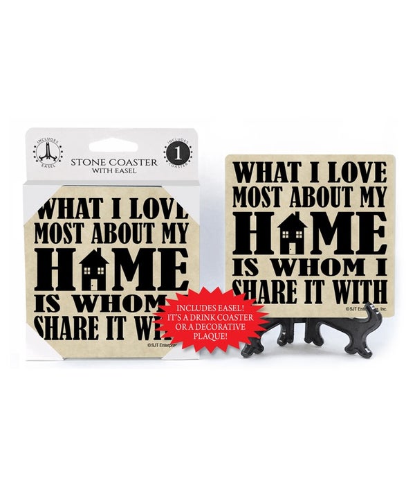 What I love most about my home is whom I share it with-1 pack stone coaster