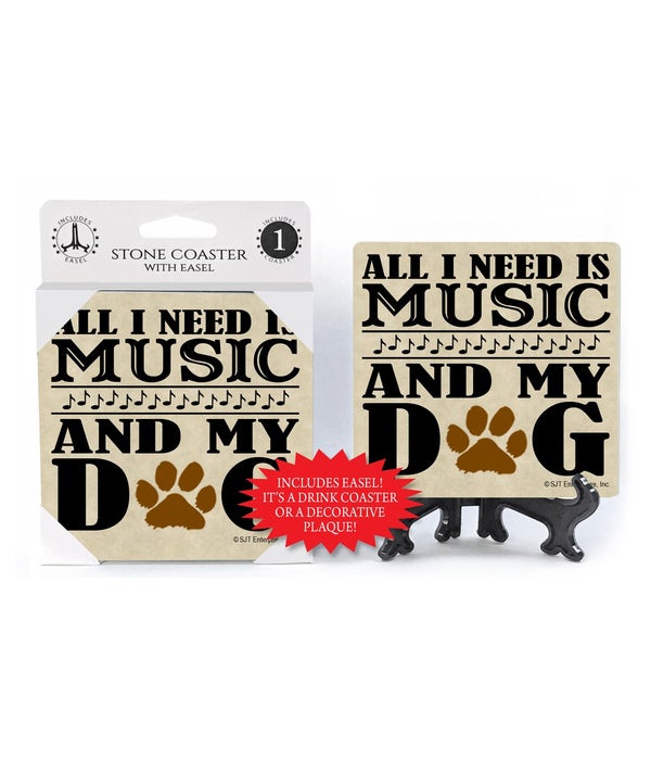All I need is music and my dog-1 pack stone coaster