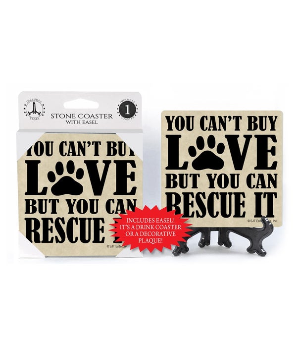 You can't buy love but you can rescue it-1 pack stone coaster