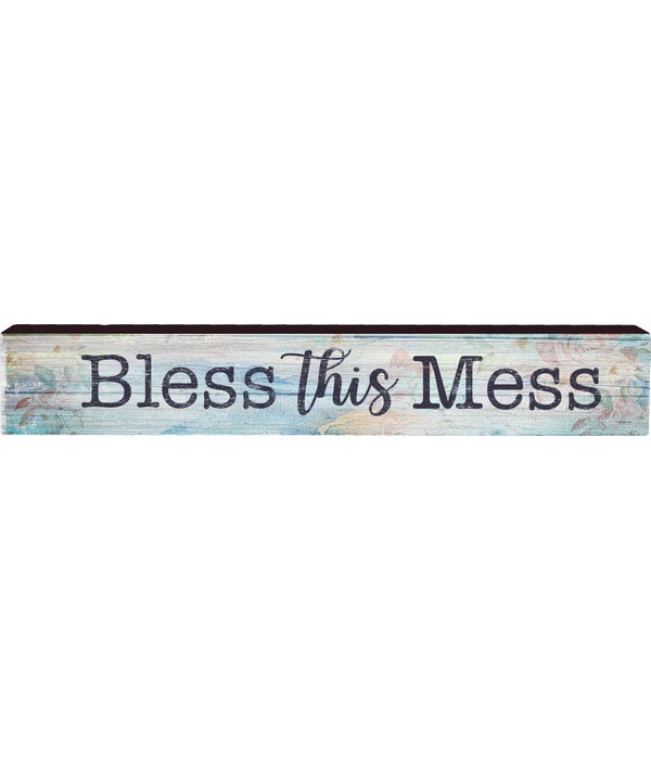 BLESS THIS MESS  WOOD SIGN