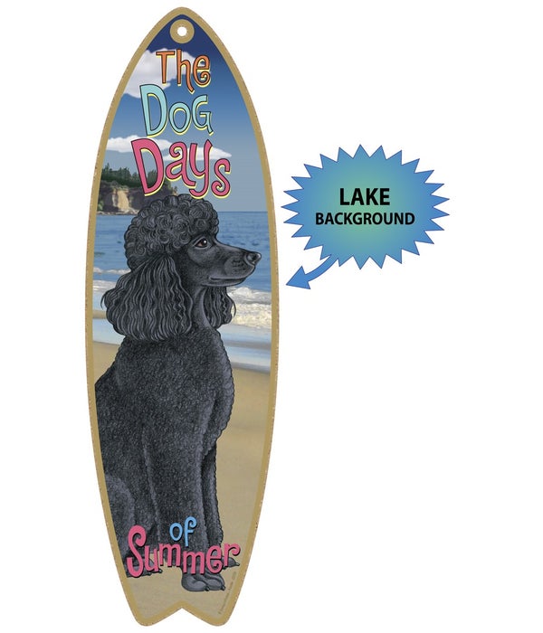 Surfboard with Lake bkgd -  Poodle (Blac