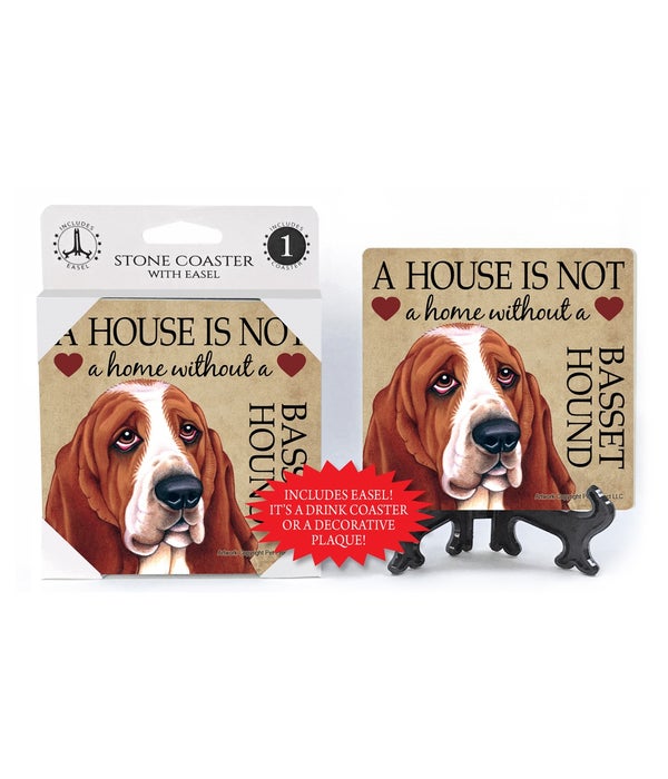 A house is not a home without a Basset H