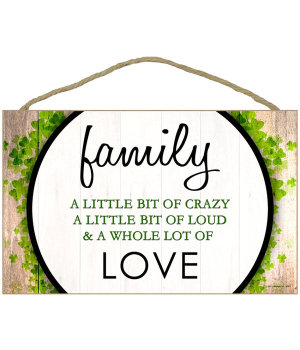 Family - A little bit of crazy, A little