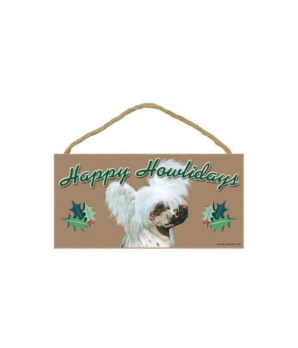 Chinese Crested-Happy Howliday-5x10 Wooden Sign