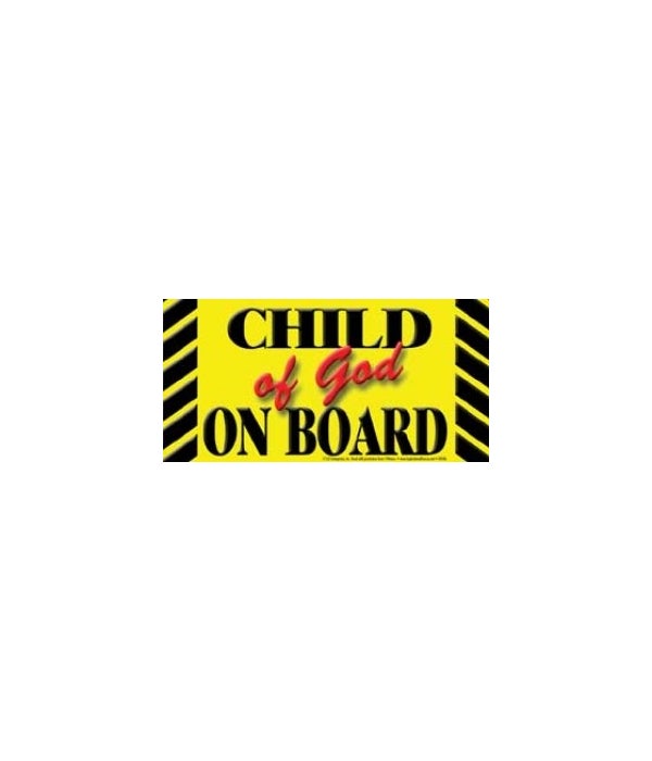 Child of God on board. 4x8 Car Magnet