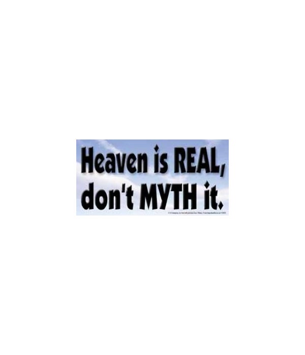Heaven is real. Don't myth it-4x8 Car Magnet