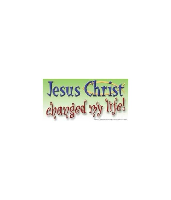 Jesus Christ changed my life. 4x8 Car Ma