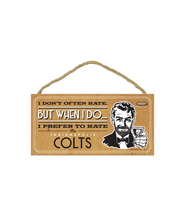 I prefer to hate Indianapolis Colts