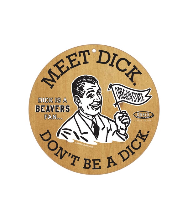 Dick is a (Oregon State U) Beavers Fan