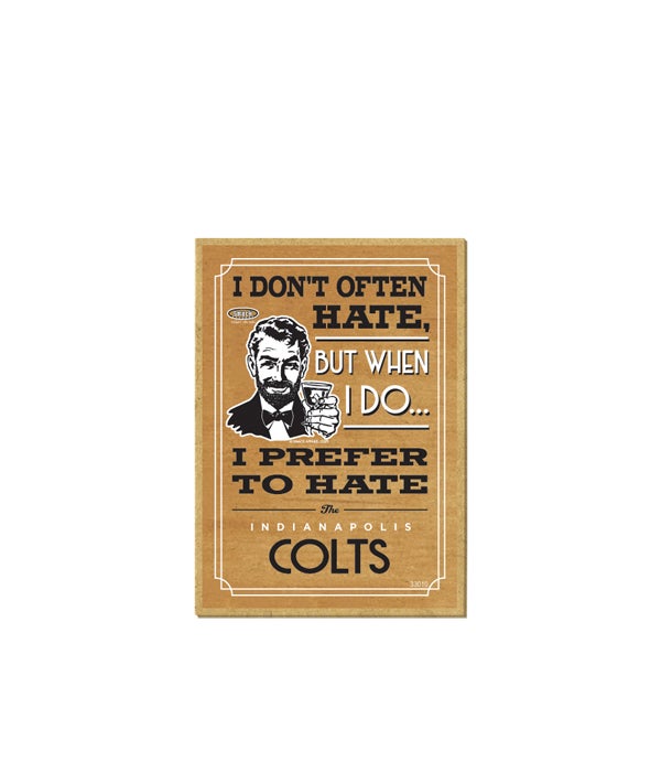 I prefer to hate Indianapolis Colts