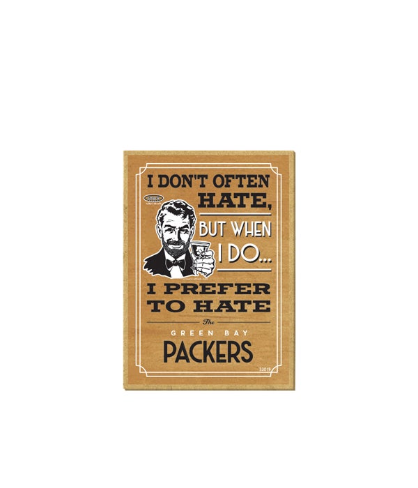I prefer to hate Green Bay Packers