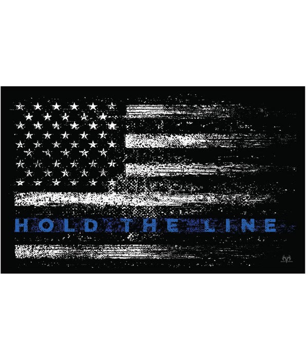 "HOLD THE LINE", BLUE LINE, 3' X 5' BW